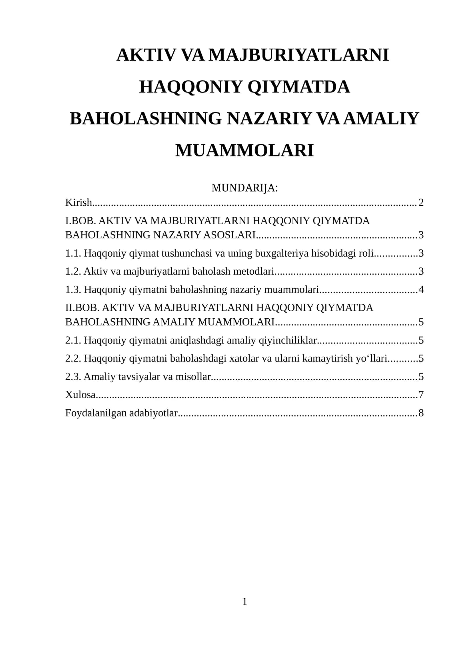 AKTIV VA MAJBURIYATLARNI HAQQONIY QIYMATDA BAHOLASHNING NAZARIY VA AMALIY MUAMMOLARI