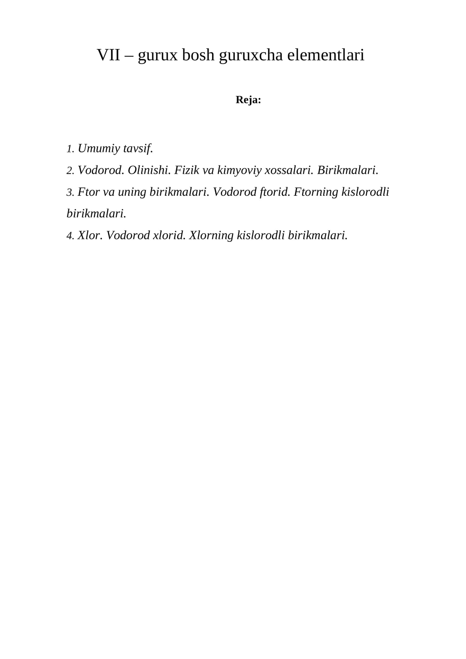 VII – gurux bosh guruxcha elеmеntlari