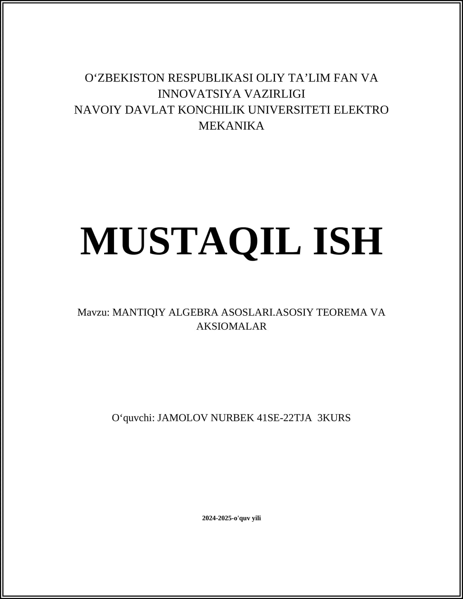 MANTIQQIY ALGEBRA ASOSLARI.ASOSIY TEOREMA VA AKSIOMALAR