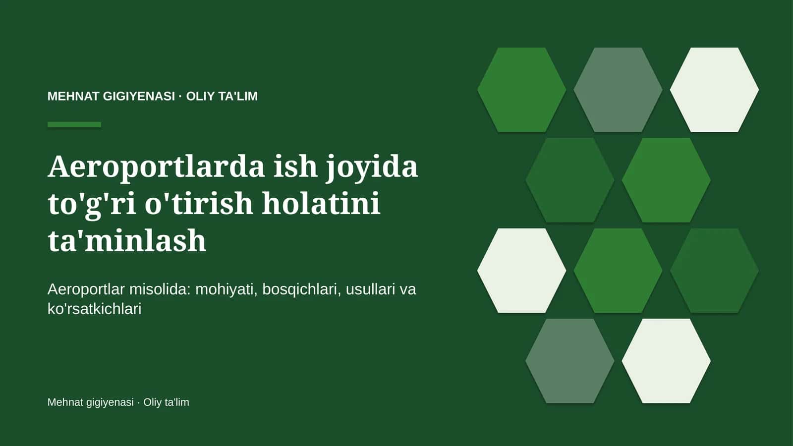 Aeroportlarda ish joyida to'g'ri o'tirish holatini ta'minlash