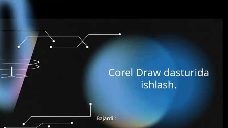 Corel Draw dasturida ishlash