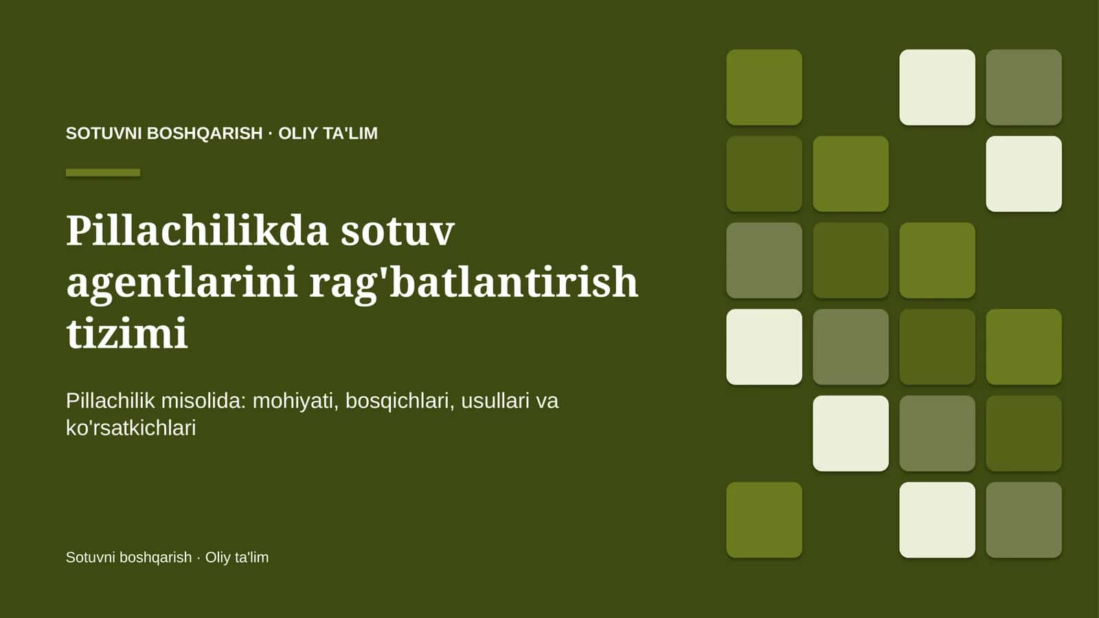 Pillachilikda sotuv agentlarini rag'batlantirish tizimi