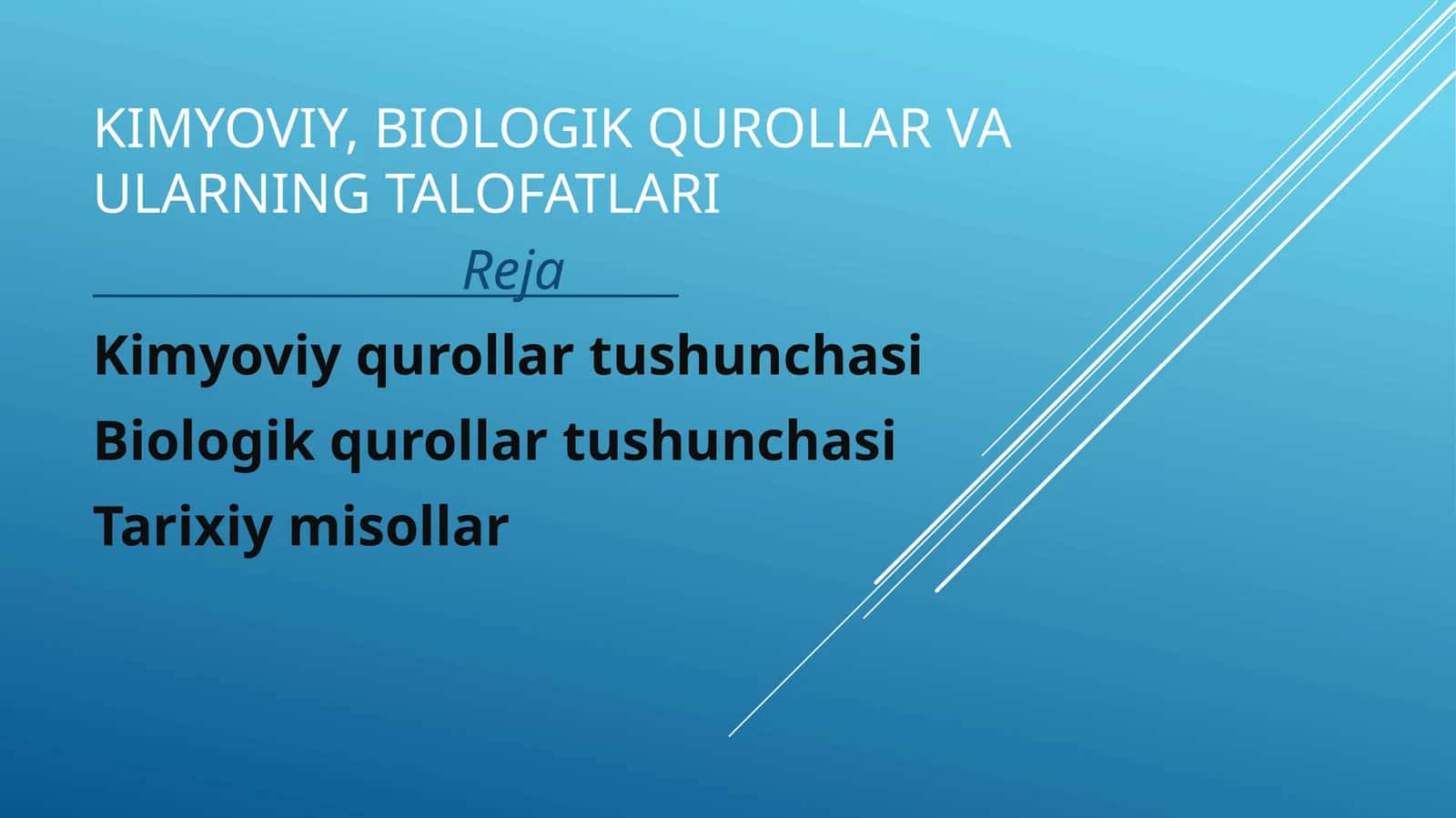 KIMYOVIY, BIOLOGIK QUROLLAR VA ULARNING TALOFATLARI