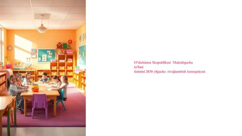 O'zbekiston Respublikasi  Maktabgacha ta'limi tizimini 2030 yilgacha  rivojlantirish konsepsiyasi