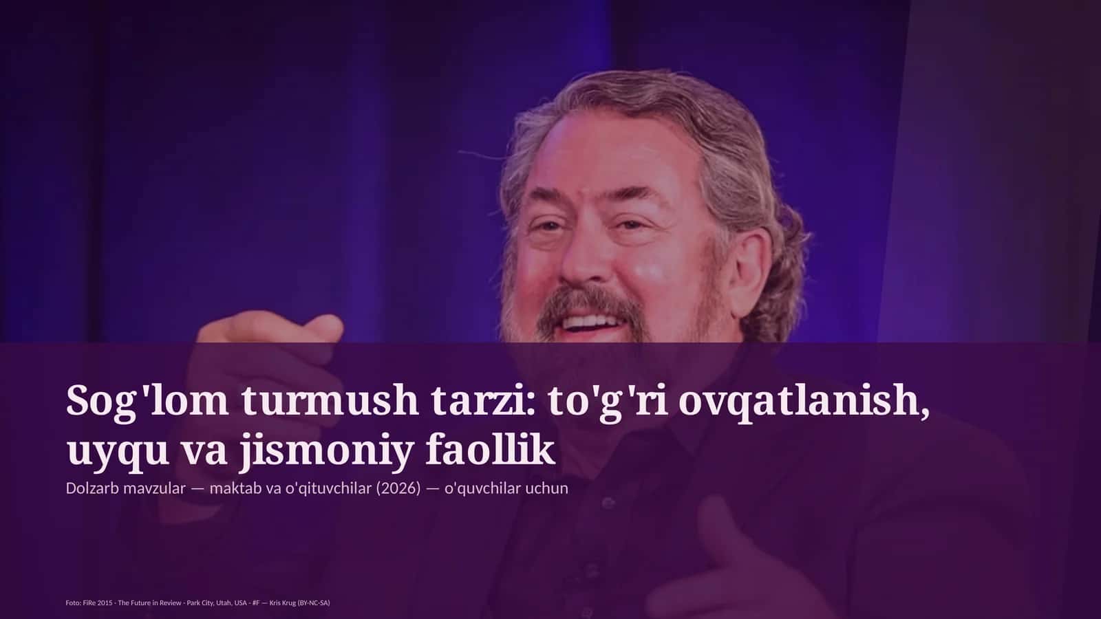 Sog'lom turmush tarzi: to'g'ri ovqatlanish, uyqu va jismoniy faollik