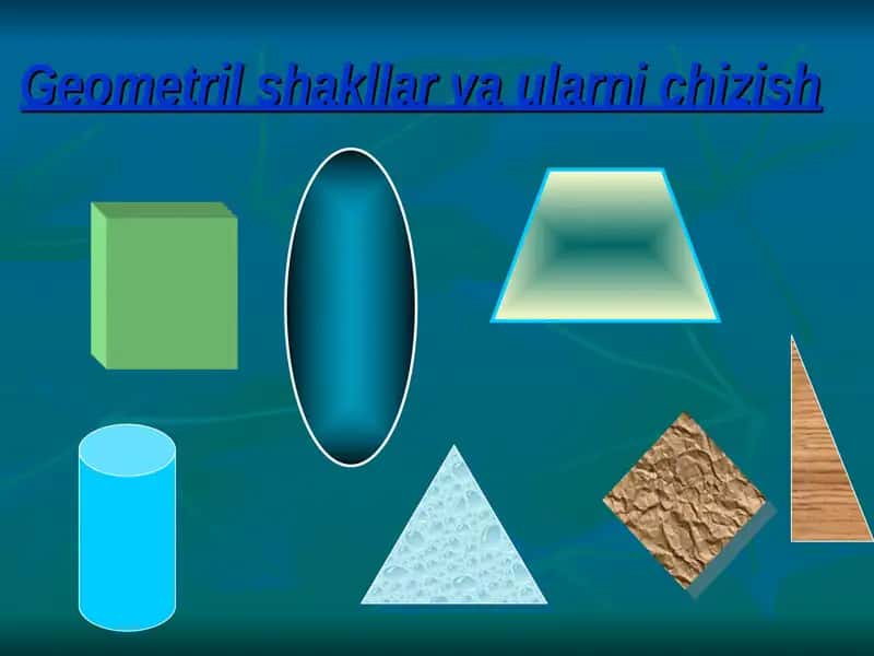 Geometril shakllar va ularni chizish