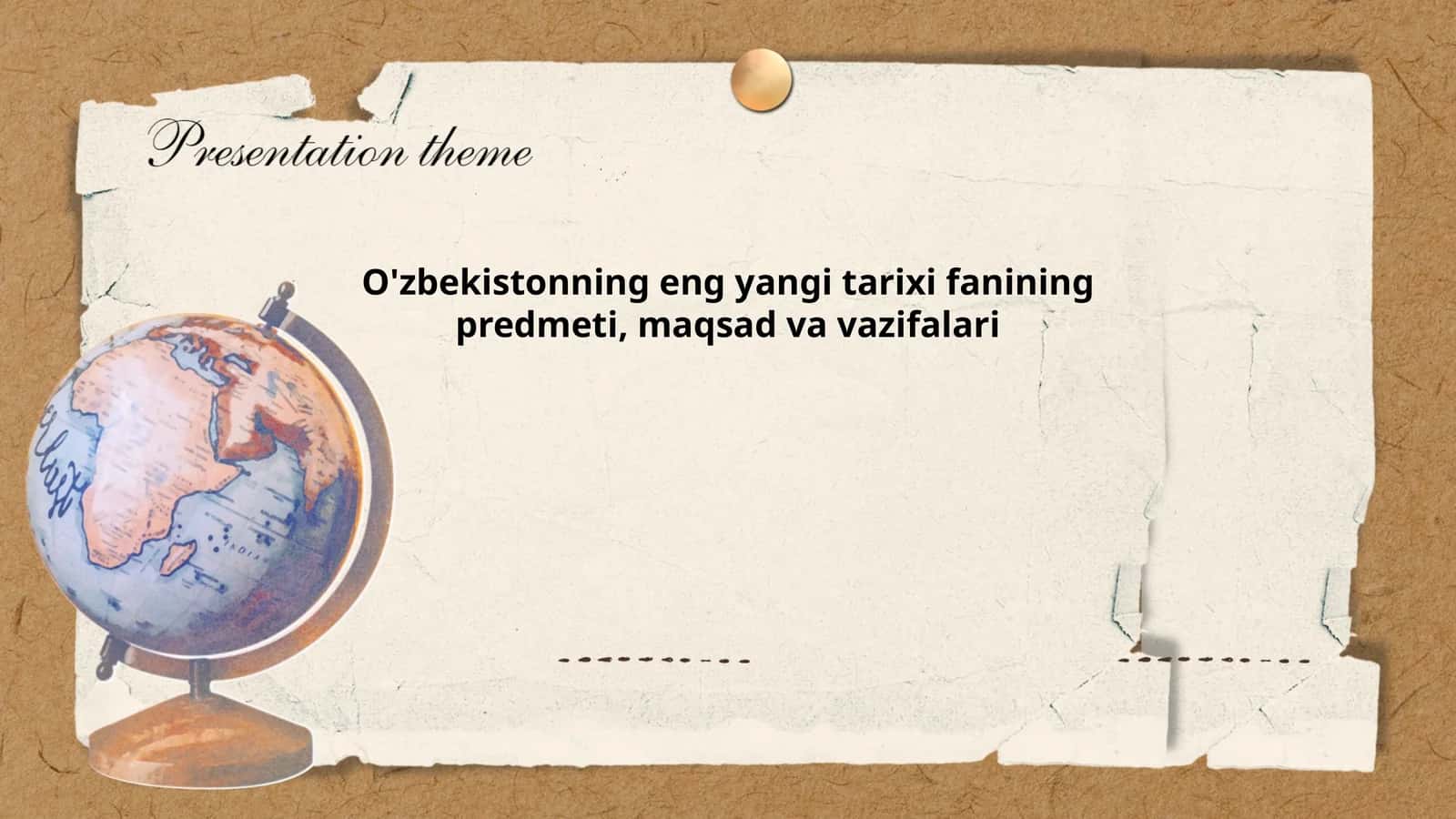 O'zbekistonning eng yangi tarixi fanining predmeti, maqsad va vazifalari