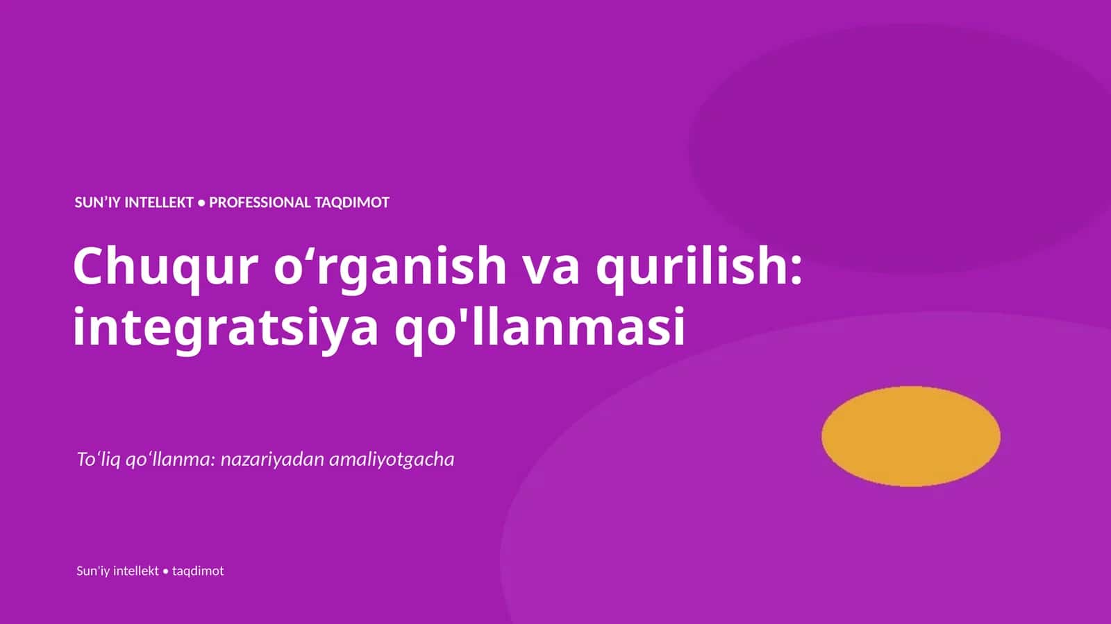 Chuqur oʻrganish va qurilish: integratsiya qo'llanmasi