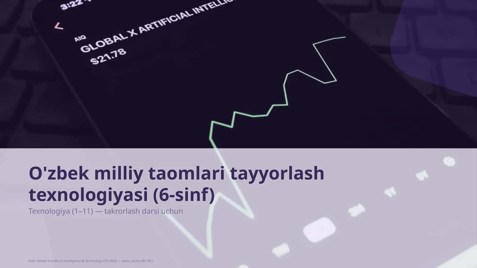 O'zbek milliy taomlari tayyorlash texnologiyasi (6-sinf)