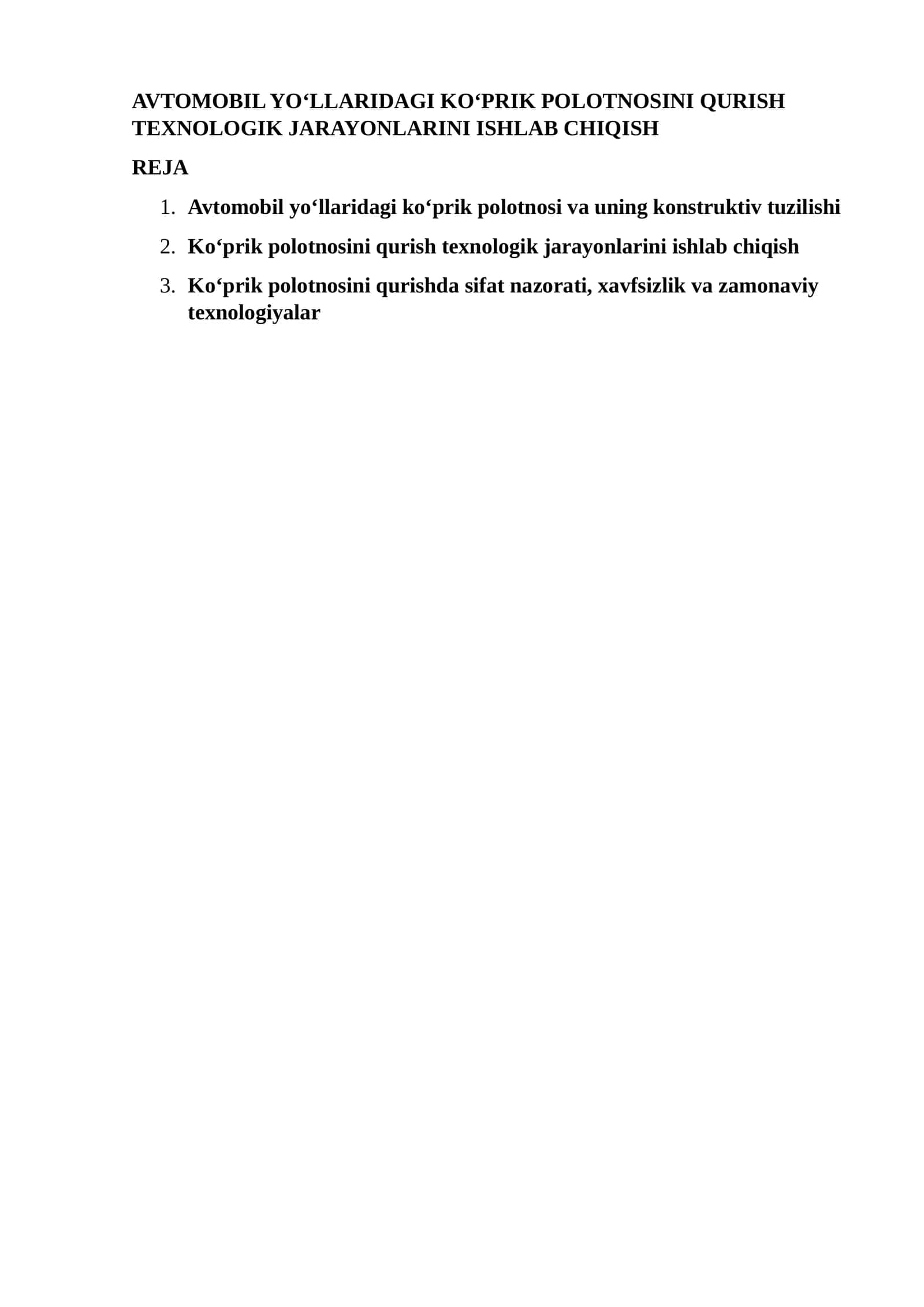 AVTOMOBIL YO‘LLARIDAGI KO‘PRIK POLOTNOSINI QURISH TEXNOLOGIK JARAYONLARINI ISHLAB CHIQISH