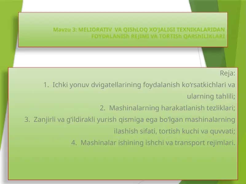 Meliorativva qishloq xo‘jaligi texnikalaridan foydalanish rejimi va tortish qarshiliklari