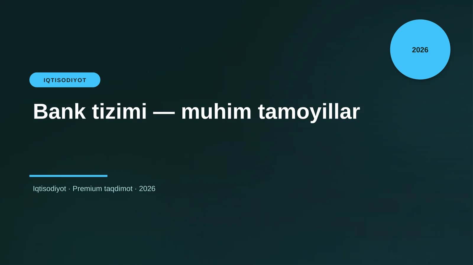 Bank tizimi — muhim tamoyillar