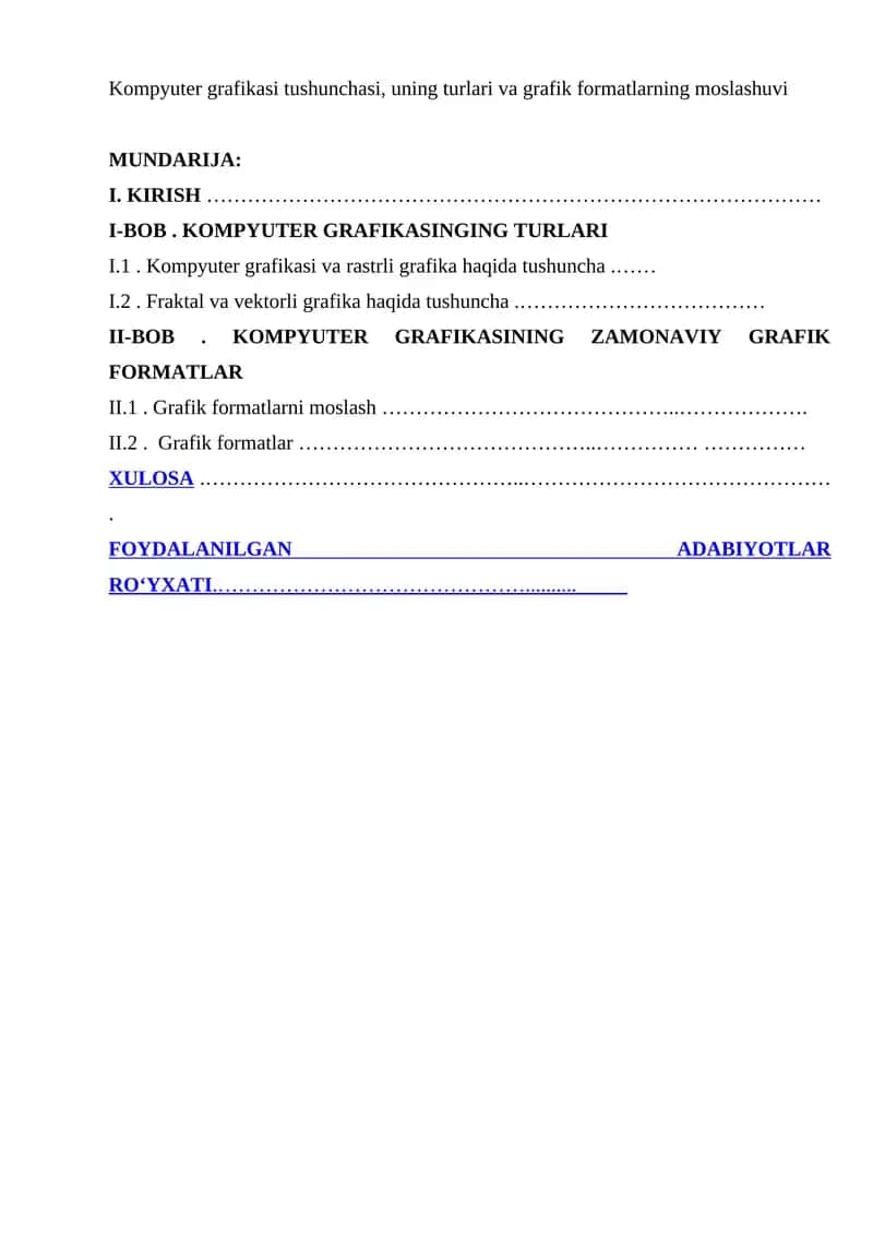 Kompyuter grafikasi tushunchasi, uning turlari va grafik formatlarning moslashuvi