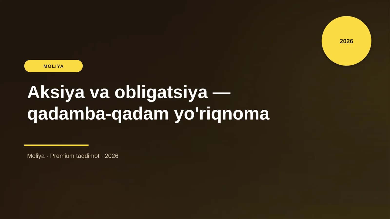 Aksiya va obligatsiya — qadamba-qadam yo'riqnoma
