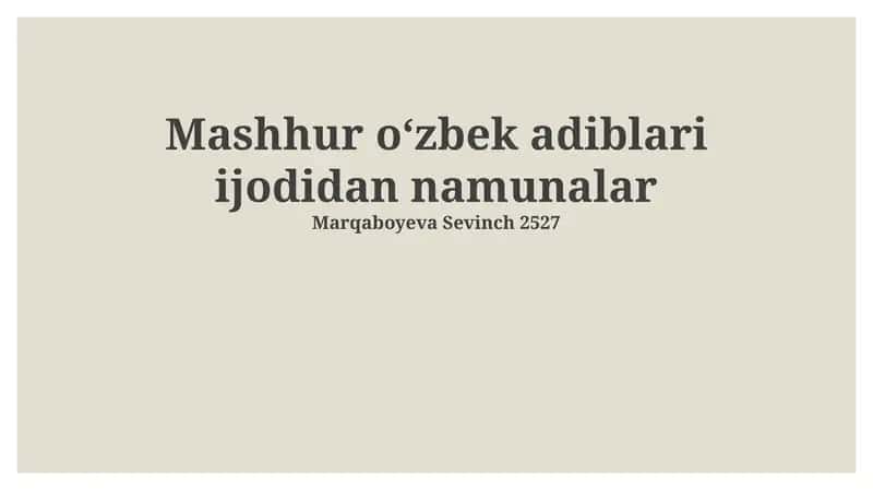 Mashhur oʻzbek adiblari ijodidan namunalar