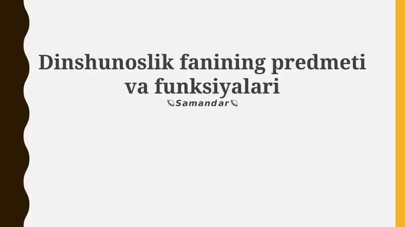 Dinshunoslik fanining predmeti va funksiyalari