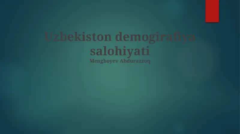 Uzbekiston demogirafiya salohiyati