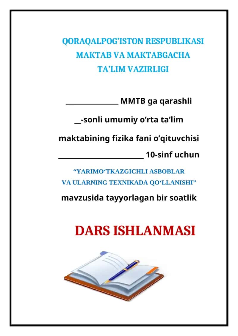 YARIMO‘TKAZGICHLI ASBOBLAR VA ULARNING TEXNIKADA QO‘LLANISHI