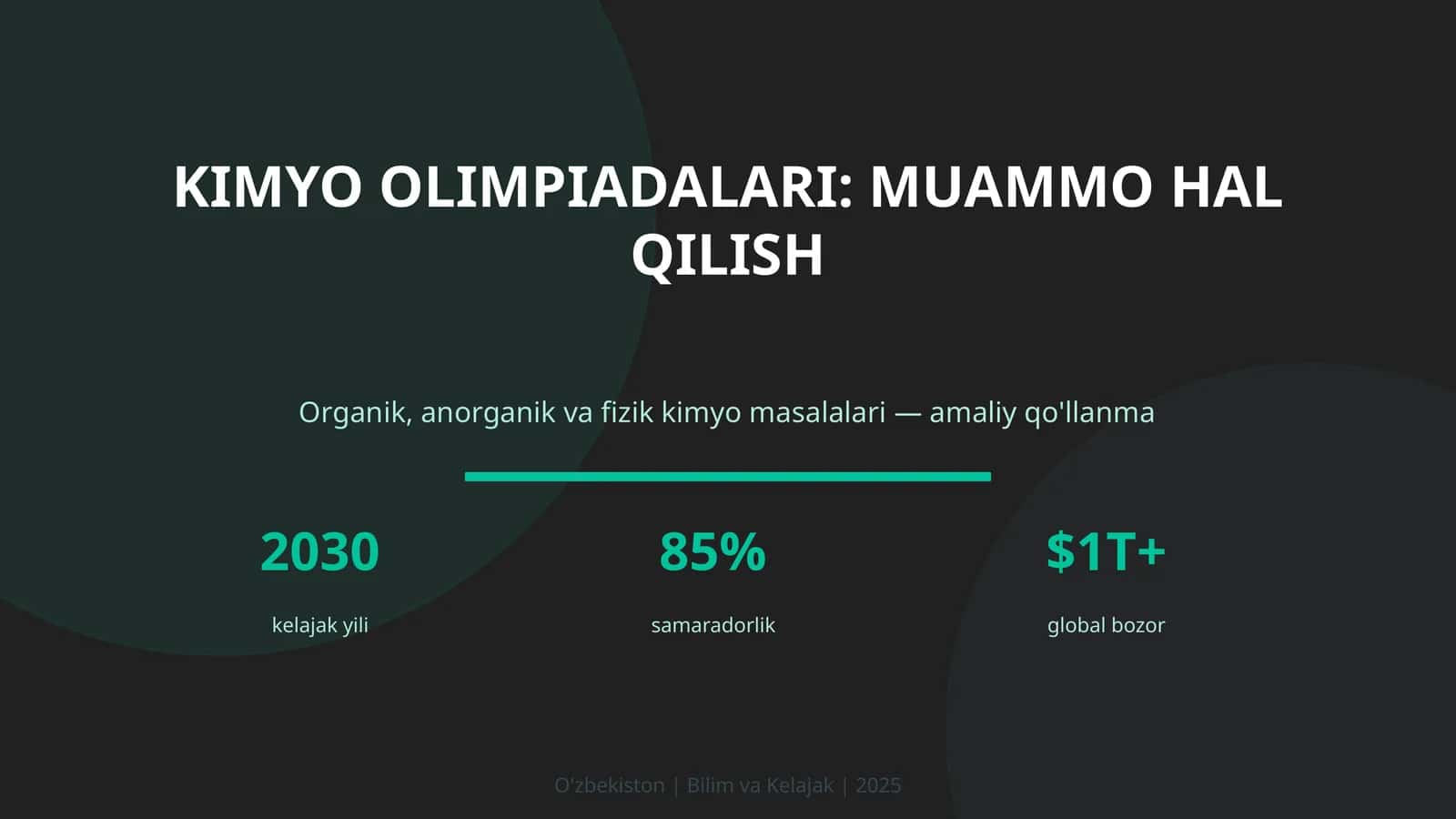 Kimyo olimpiadalari: muammo hal qilish