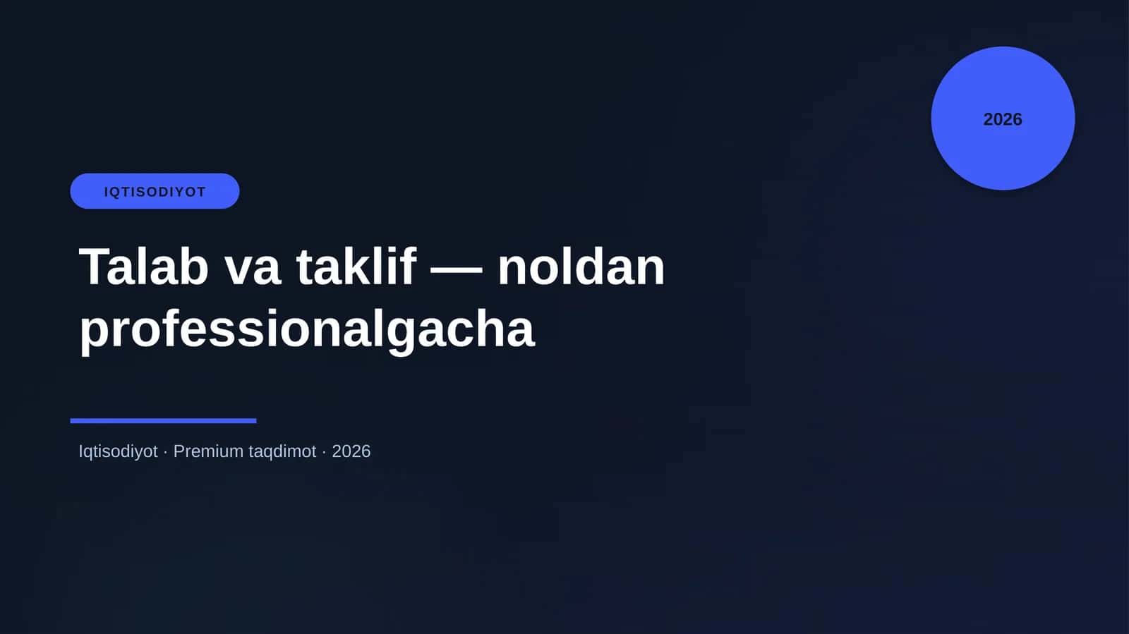 Talab va taklif — noldan professionalgacha