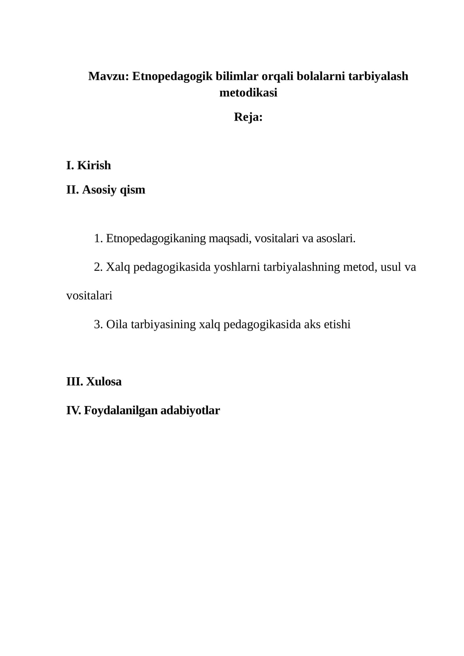 Etnopedagogik bilimlar orqali bolalarni tarbiyalash metodikasi