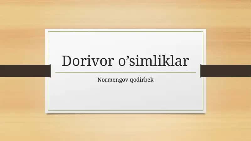 dorivor o'simliklar