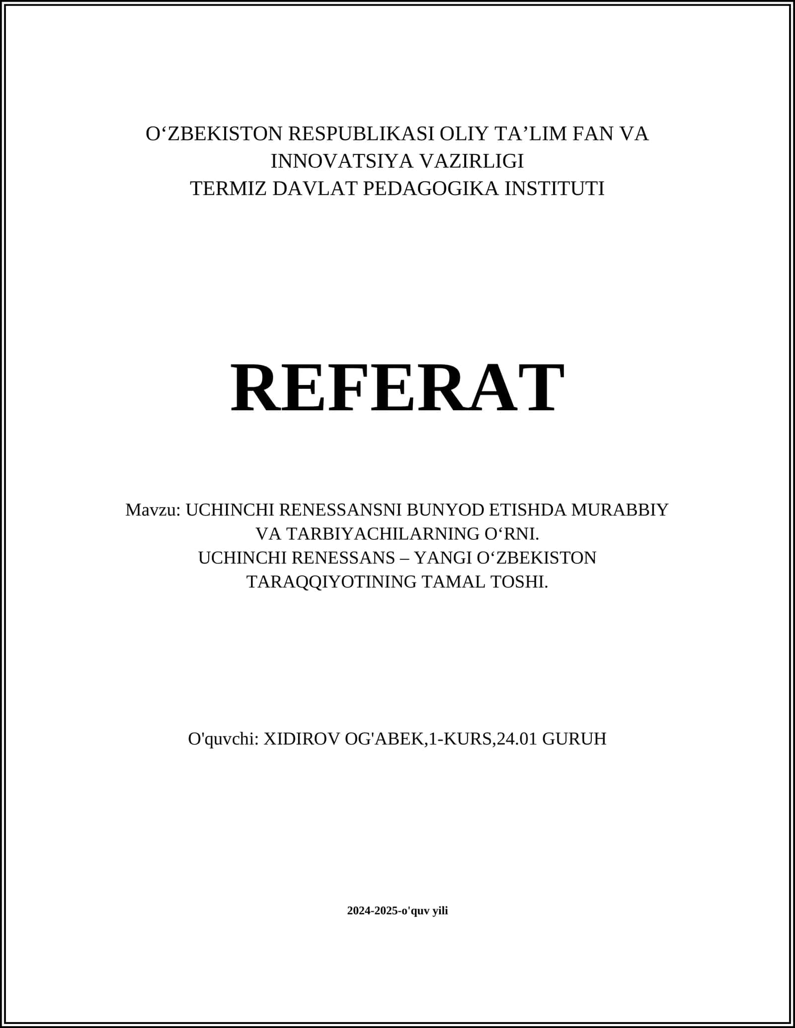 UCHINCHI RENESSANSNI BUNYOD ETISHDA MURABBIY VA TARBIYACHILARNING O‘RNI