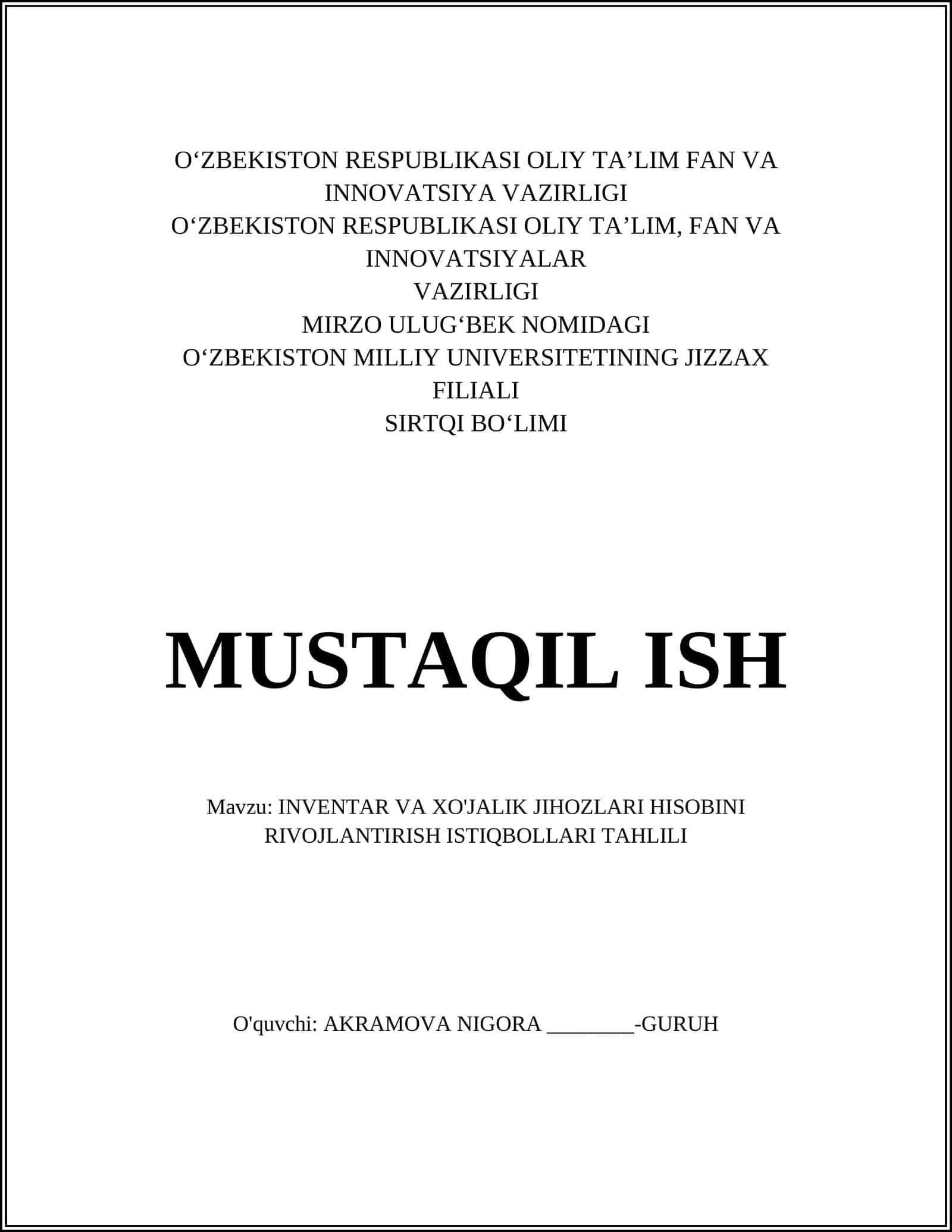 INVENTAR VA XO'JALIK JIHOZLARI HISOBINI RIVOJLANTIRISH ISTIQBOLLARI TAHLILI