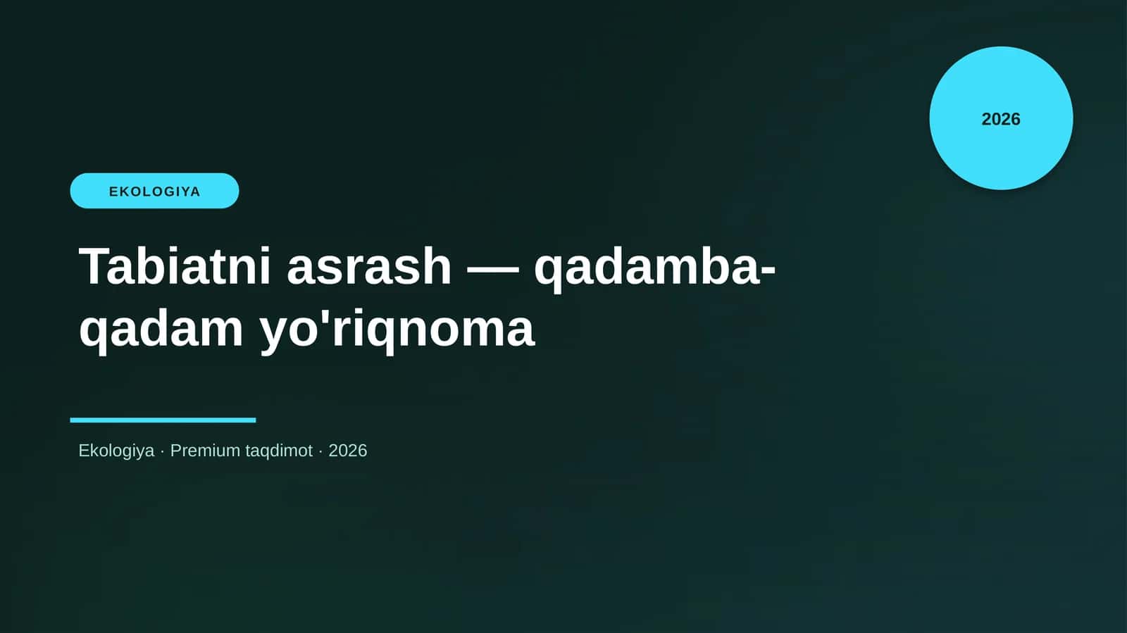 Tabiatni asrash — qadamba-qadam yo'riqnoma