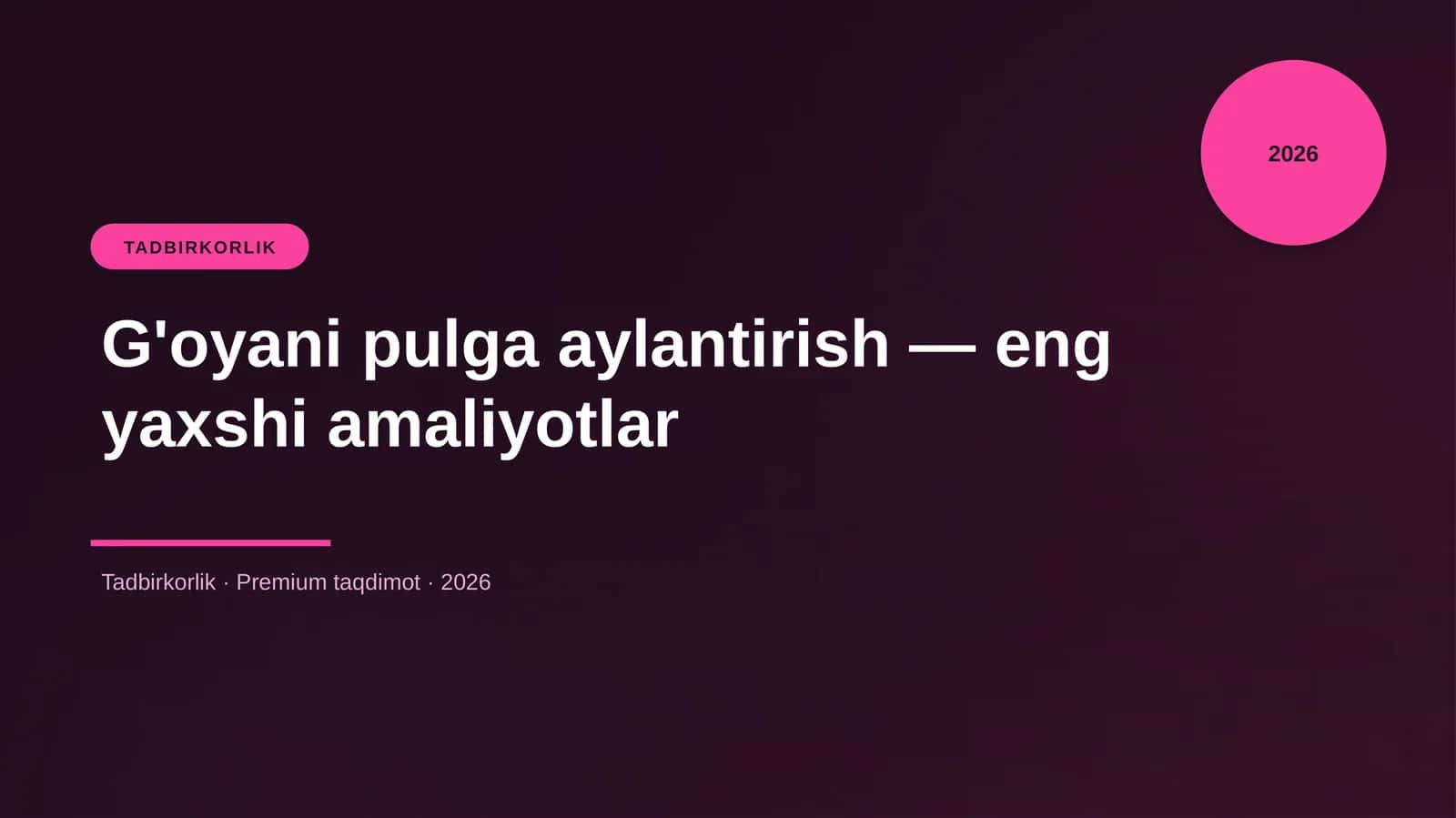 G'oyani pulga aylantirish - eng yaxshi amaliyotlar
