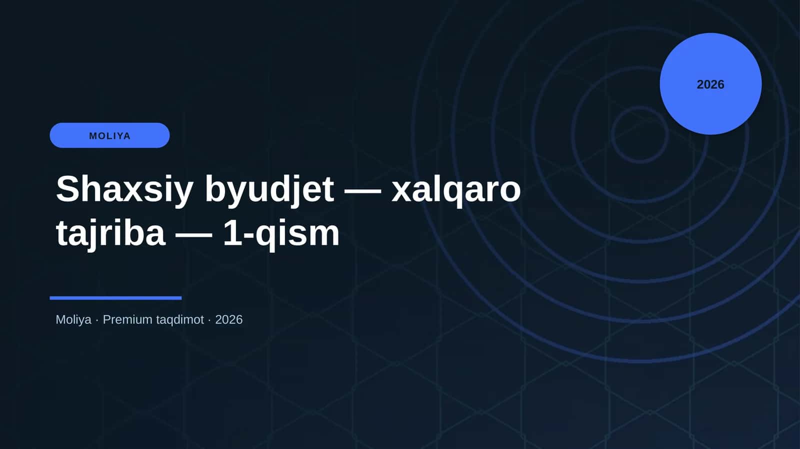 Shaxsiy byudjet — xalqaro tajriba — 1-qism