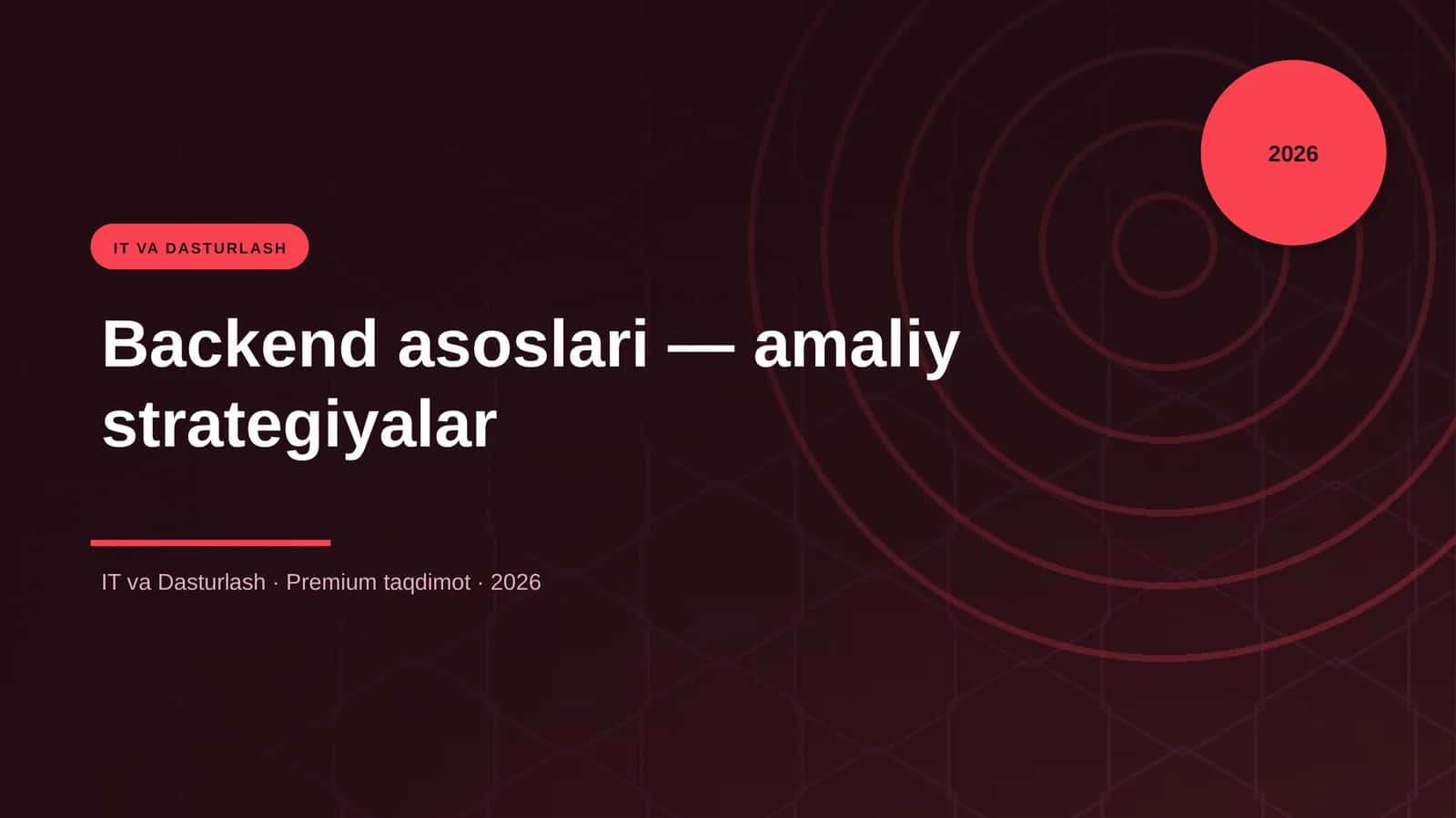 Backend asoslari — amaliy strategiyalar