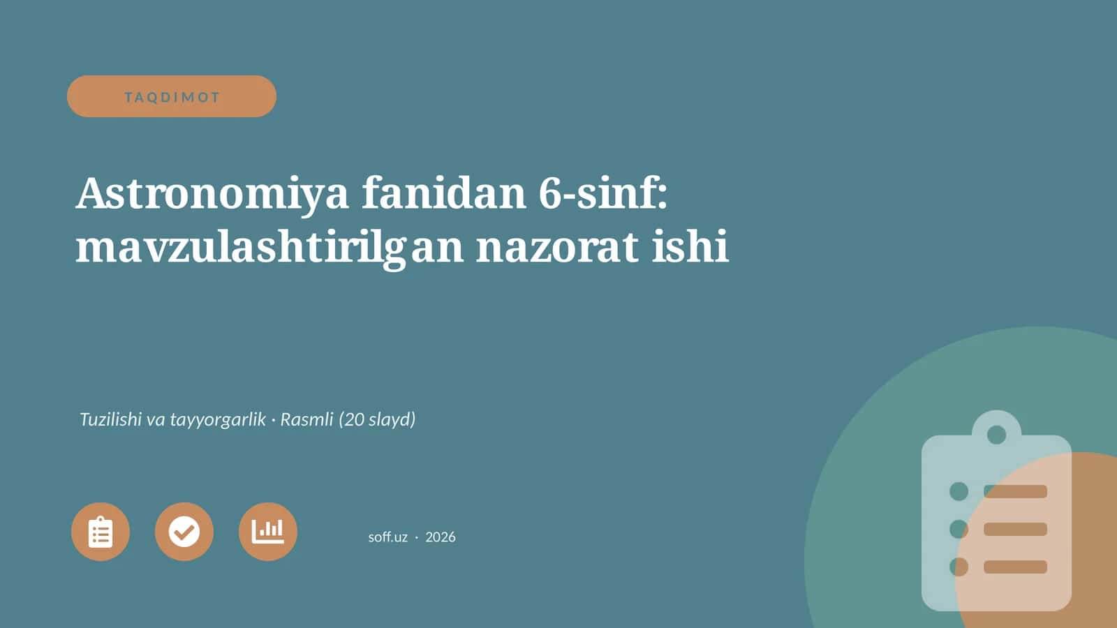 Astronomiya fanidan 6-sinf: mavzulashtirilgan nazorat ishi