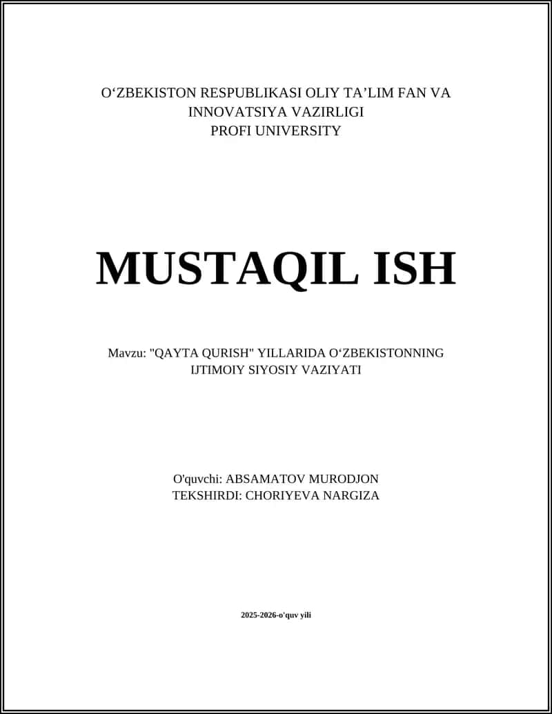 QAYTA QURISH YILLARIDA OʻZBEKISTONNING IJTIMOIY SIYOSIY VAZIYATI