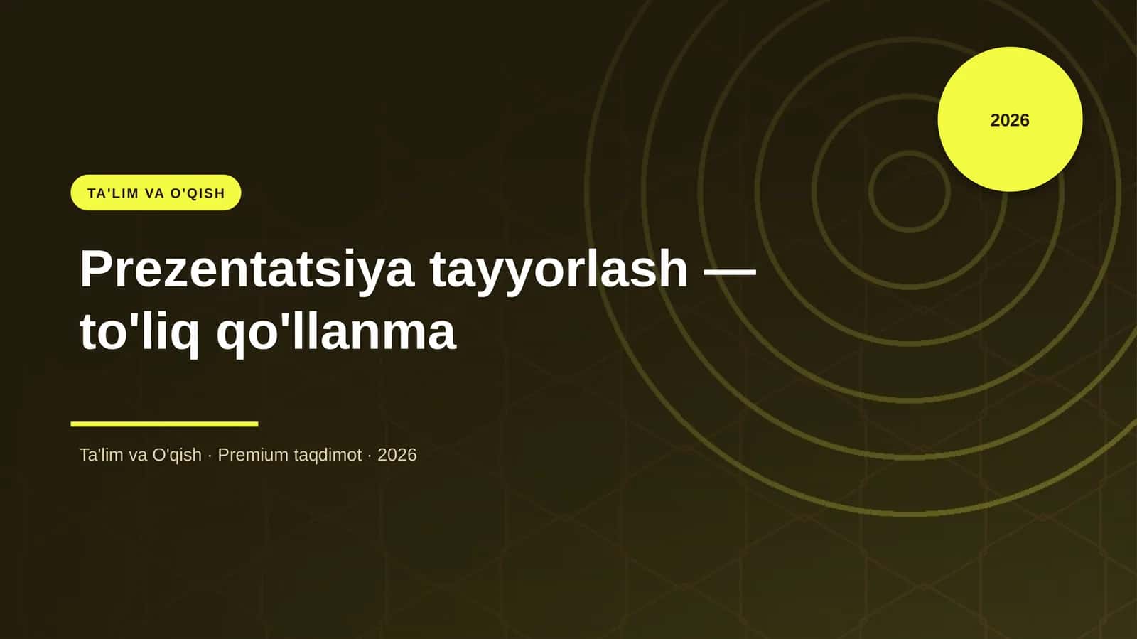 Prezentatsiya tayyorlash — to'liq qo'llanma