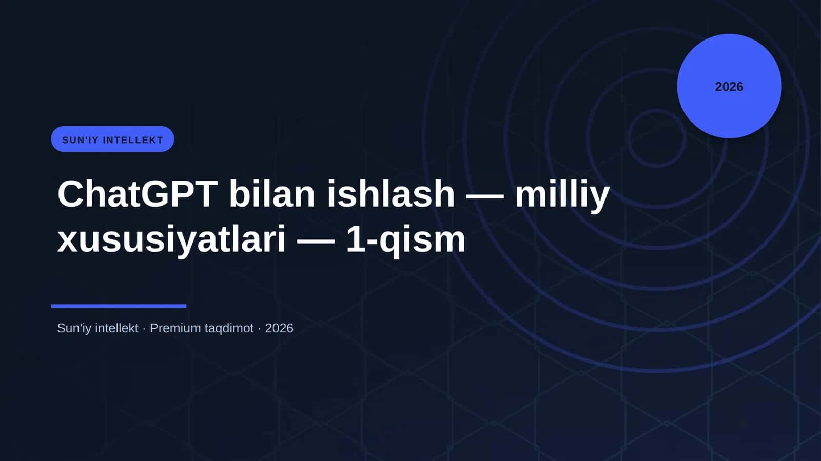 ChatGPT bilan ishlash — milliy xususiyatlari — 1-qism