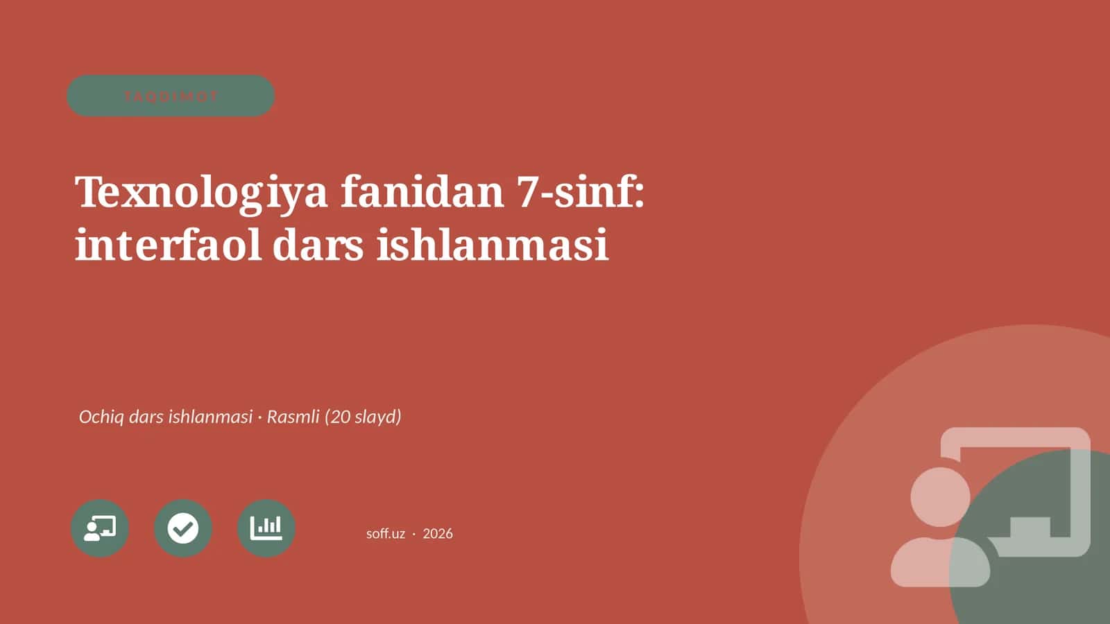 Texnologiya fanidan 7-sinf: interfaol dars ishlanmasi