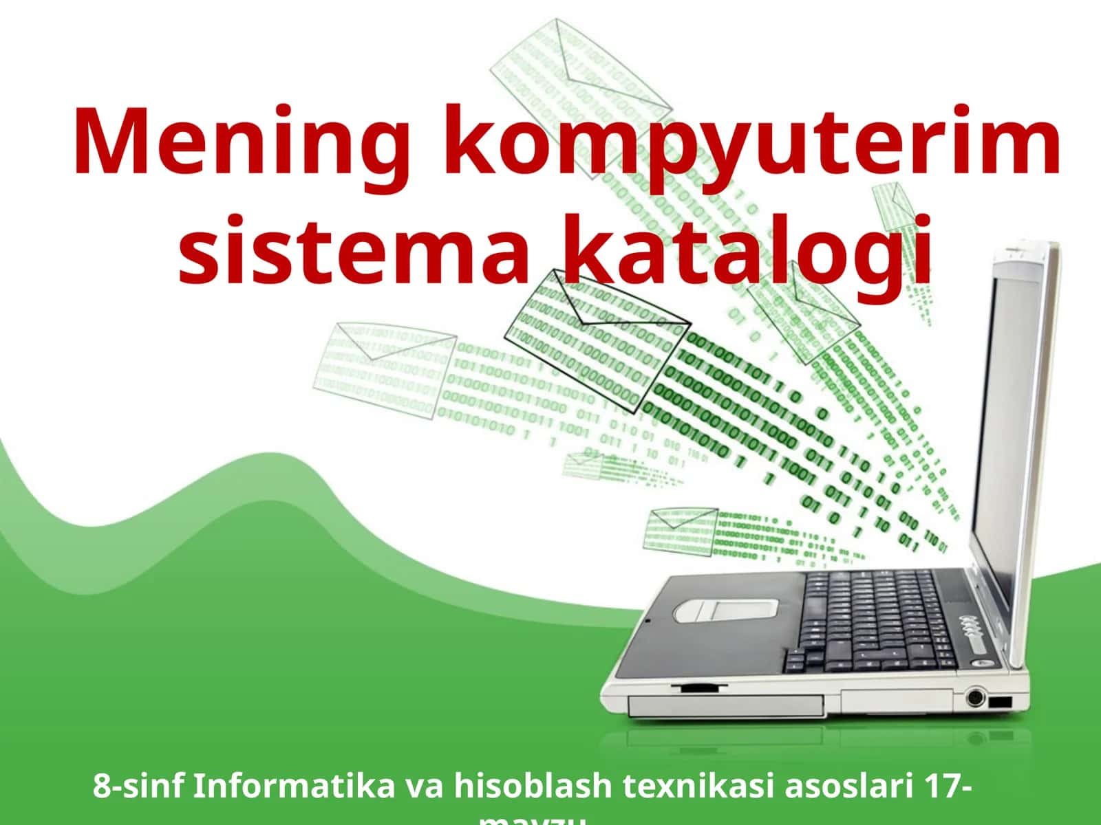 8-sinf Informatika Mening kompyuterim sistema katalogi