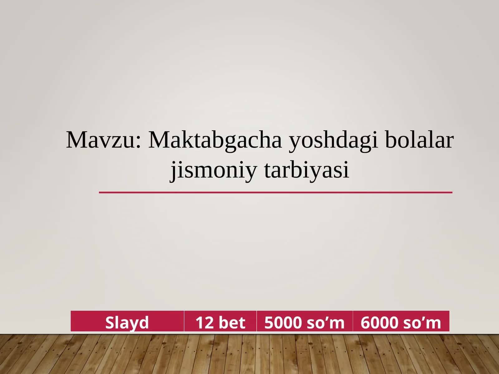 Maktabgacha yoshdagi bolalar jismoniy tarbiyasi