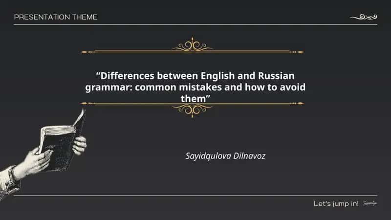Differences between English and Russian grammar: common mistakes and how to avoid them