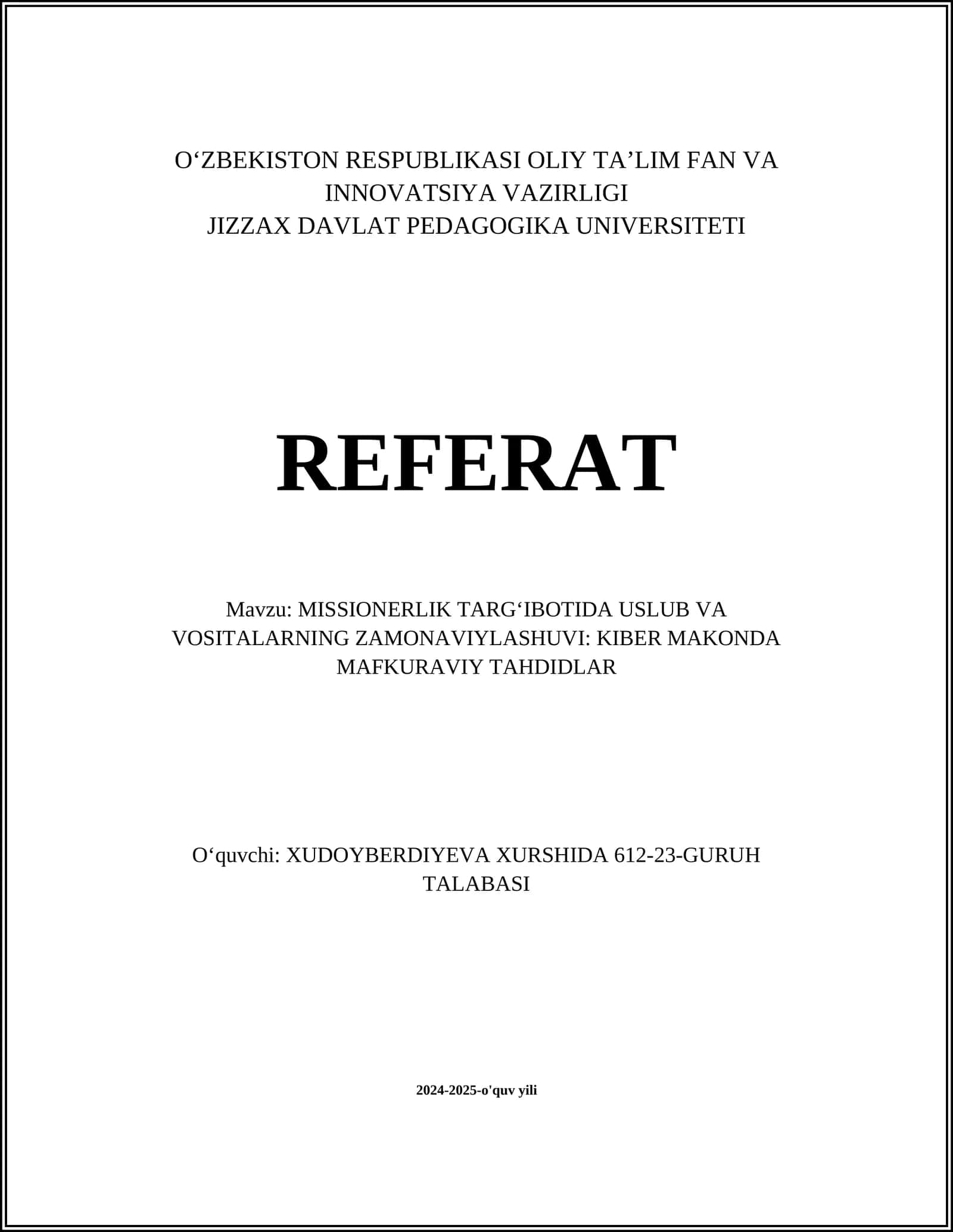 MISSIONERLIK TARGʻIBOTIDA USLUB VA VOSITALARNING ZAMONAVIYLASHUVI