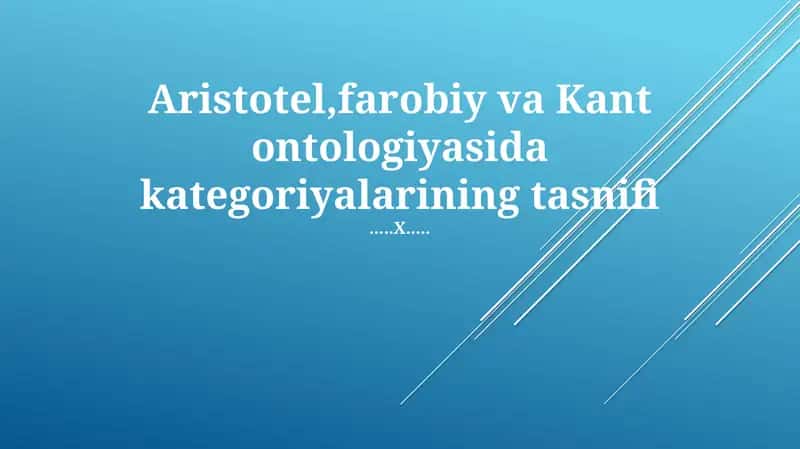 Aristotel, Farabi va Kant Ontologiyasida Kategoriyalarining Tasnifi