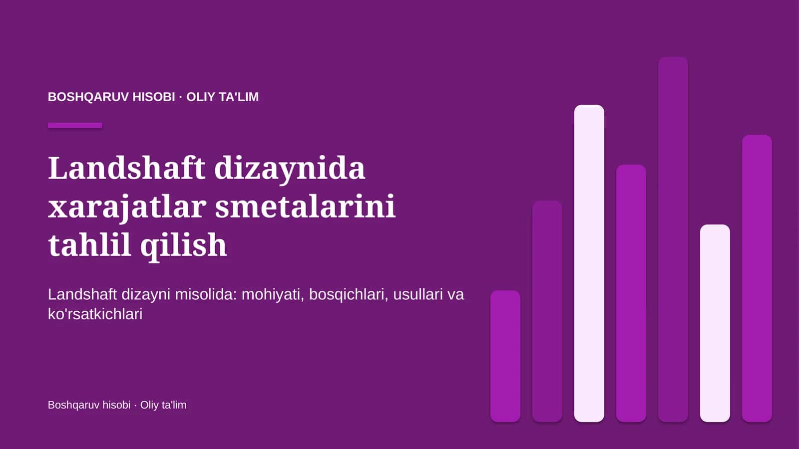 Landshaft dizaynida xarajatlar smetalarini tahlil qilish