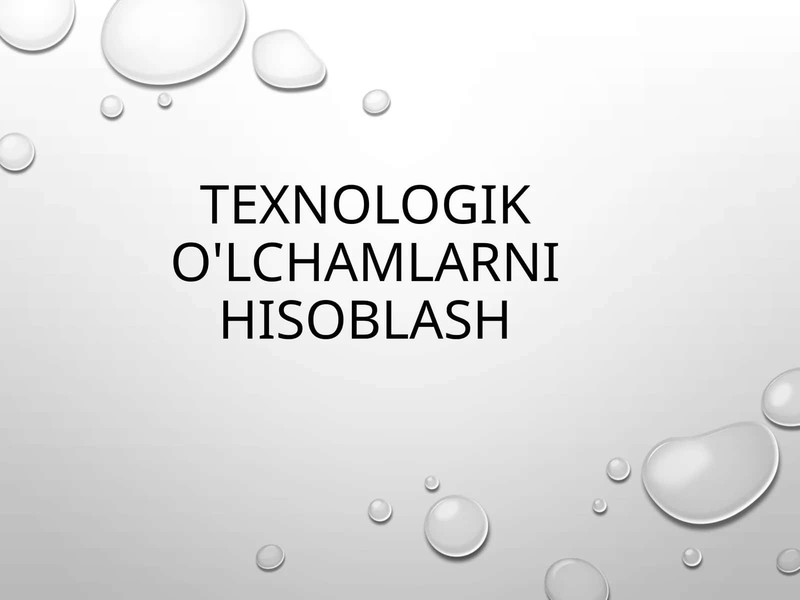 Texnologik o'lchamlarni hisoblash