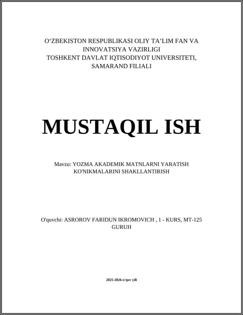 YOZMA AKADEMIK MATNLARNI YARATISH KO'NIKMALARINI SHAKLLANTIRISH
