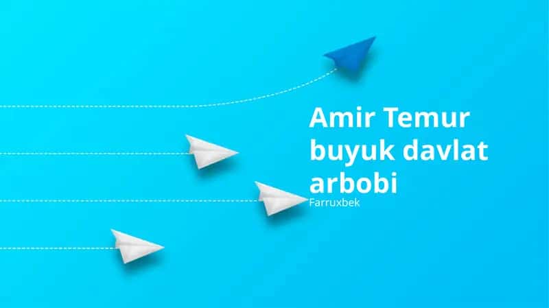 Amir Temur buyuk davlat arbobi