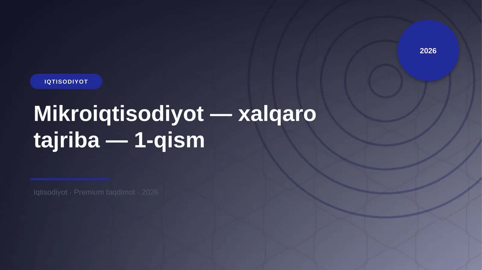Mikroiqtisodiyot — xalqaro tajriba — 1-qism