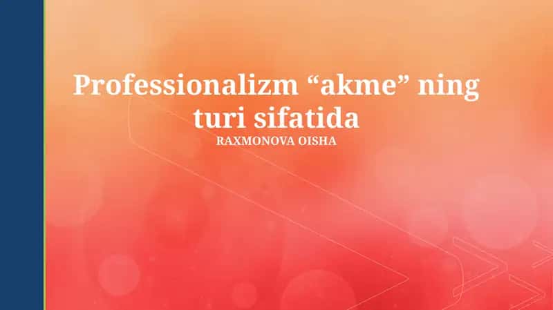 Professionalizm: Ta'rif, Mohiyat va Akmeologik Aspektlar