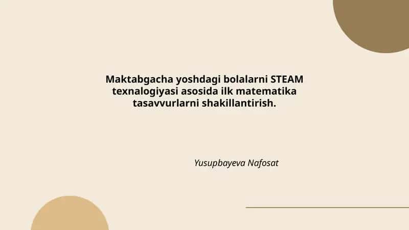 STEAM texnologiyasi asosida ilk matematika tasavvurlarni shakillantirish