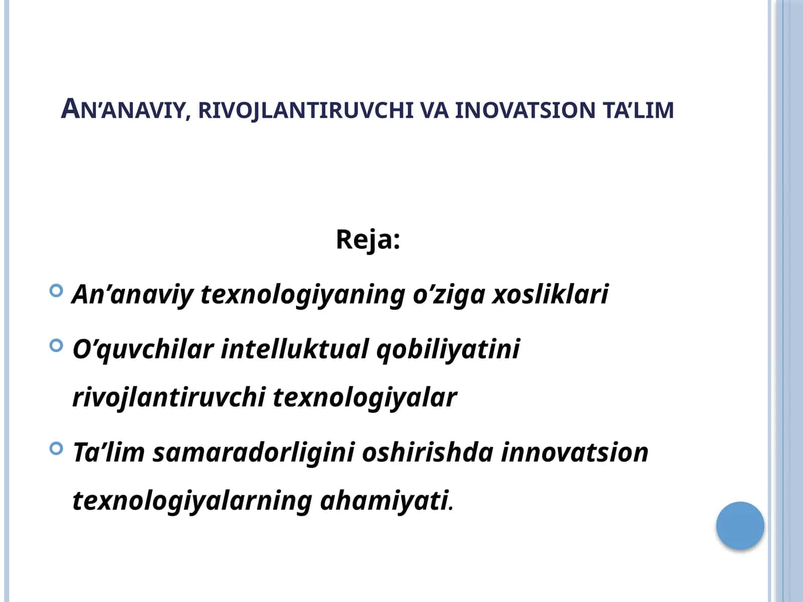 An’anaviy,rivojlantiruvchi va inovatsion ta’lim
